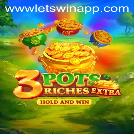 Unlock the Excitement of 3potsExtra: Dive into the Thrilling World of LETSWIN
