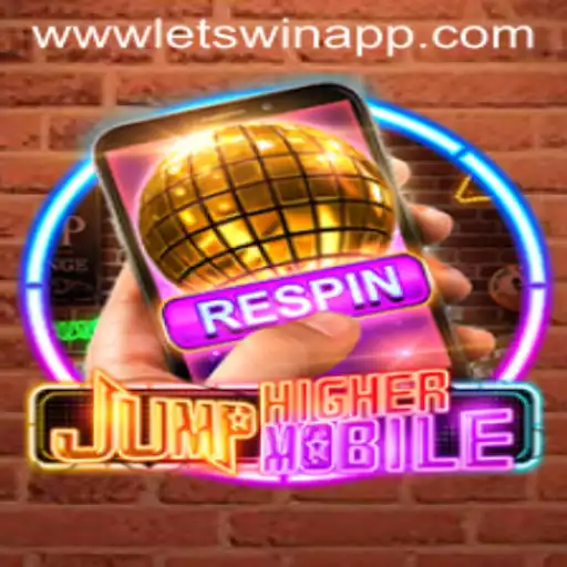 JumpHighermobile: Revolutionizing Mobile Gaming with LETSWIN